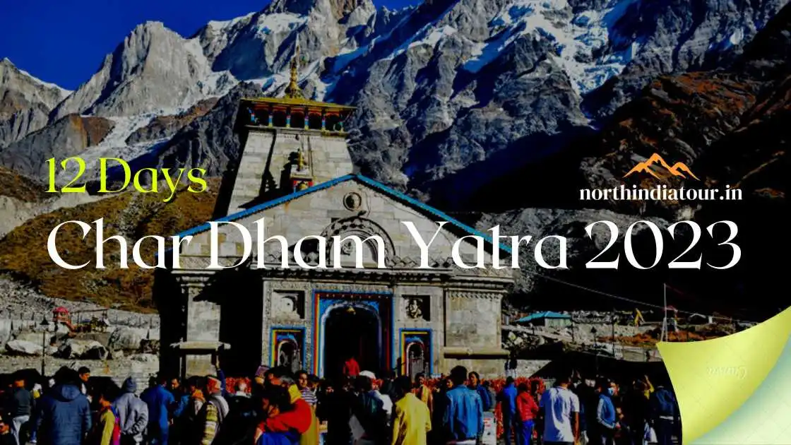 Char Dham Yatra 2023 | North india Tour | Char Dham Package Itinerary | 4 Dham Yatra