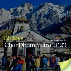 Char Dham Yatra 2023 | North india Tour | Char Dham Package Itinerary | 4 Dham Yatra